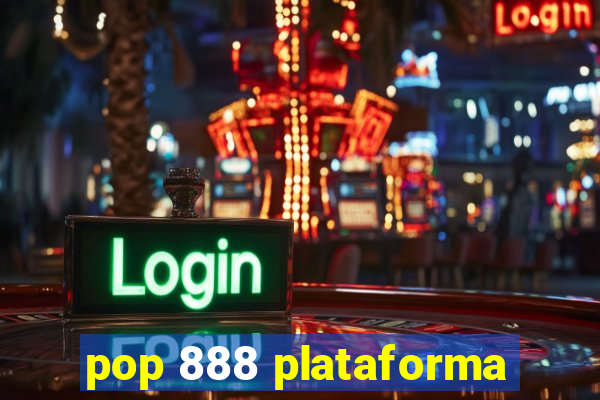 pop 888 plataforma